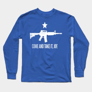 Come And Take It, Joe Long Sleeve T-Shirt